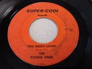 Garage rock 45 The Young Ones Super Cool Too Much Lovin' hear the MP3 awesome