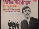 BILLY J. KRAMER & DAKOTAS: Little Children LP (WLP, sm rubber stamp/date obc)