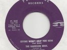 NORTHERN SOUL  -- HARRISON BROS. -- CRYING WON'T HELP YOU NOW