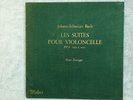 HENRI HONEGGER '  J.S BACH. LES SUITES POUR VIOLINCELLE'