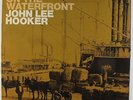 John Lee Hooker - On The Waterfront LP - Wand Stereo