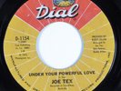 70s Soul 45 JOE TEX Under Your Powerful Love DIAL HEAR