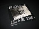 Be-Bop Deluxe - Live In The Air Age w 7