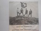 Too Much  ?– Who You Wanna Be   Lightning records  1978