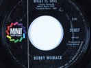 Crossover Soul 45 BOBBY WOMACK What Is This MINIT HEAR