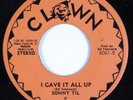 Crossover Soul 45 SONNY TIL I Gave It All Up CLOWN VG+/VG++ HEAR