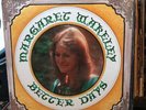 MARGARET WAKELEY Private Press Female Loner Folk Psych Better Days 76 SHRINK NM