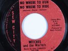 Northern Soul 45 WITCHES & THE WARLOCK No Where To Run No... SEW CITY HEAR