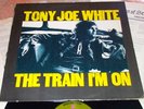 TONY JOE WHITE The Train I'm On WARNER BROS NMint Orig* MUSCLE SHOALS Soul Vocal