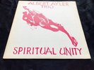 ALBERT AYLER TRIO. SPIRITUAL UNITY. ESP 1002. SONNY MURRAY. USA ORIGINAL PRESS
