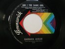Northern Soul 45- BARBARA ACKLIN   AM I THE SAME GIRL/ BE BY MY SIDE**VG++**NICE