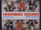ANONIMA SOUND: Joesphine / Mille Ragioni 45 (Italy, PS w/ some wear & sm tear)