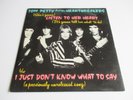 Tom Petty Listen To Her Heart/ I Just Don't Know  Vinyl 7