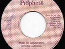 Fire In Kingston   VIVIAN JACKSON & THE PROPHETS   J.A PROPHETS LABEL 1976