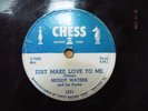 RARE BLUES-CHESS RECORDS 1571-MUDDY WATERS-JUST MAKE LOVE TO ME-78-NICE