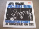 JOHN MAYALL Jazz Blues Fusion  1972   POLYDOR   NEAR MINT