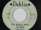 Doo-Wop R&B 45 - The Marx - One Minute More - Dahlia - mp3