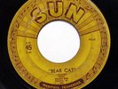 RUFUS THOMAS JR-BEAR CAT (ANSWER TO HOUND DOG) ON SUN RARE ROCKABILLY BLUES 45-H