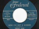 R&B Soul 45 - Freddy King - Now I've Got A Woman - Federal - mp3