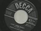 1950 COUNTRY BOPPER- JIMMIE AND LEON SHORT-  LONG GONE DADDY  -HEAR -DECCA
