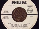 FRANCE GALL Ne Sois Pas Si Bete / Pense A Moi 45, MOD POPCORN Philips promo