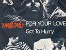 The Yardbirds - For Your Love / Got To Hurry - Vinyl-Single 7