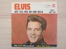 Single / Elvis Presley ?– She's Not You / Just Tell Her Jim Said Hello / 1962 /