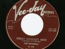 THE SPANIELS - GREAT GOOGLEY MOO / TINA - VEE-JAY 278 DOO WOP