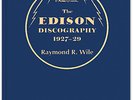 EDISON RECORDS DISCOGRAPHY 1926-1929 (WILE) OUT-OF-PRINT COLLECTORS ITEM - EX+