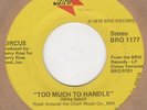 Circus - Too Much To Handle / Bad Feelings - Bro 1177 - Northern Soul Crossover