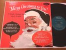 Merry Christmas to You  V/A LP w/Frank Sinatra/Nat King Cole/Les Paul Strong VG+