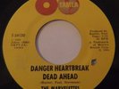 MARVELETTES - DANGER HEARTBREAK DEAD AHEAD / YOUR CHEATING WAYS - MOTOWN