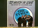 THE TYMES  So Much In Love   LP  Mono  UK original  Doo-Wop  Soul     Great