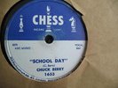 CHUCK BERRY DEEP FEELING / SCHOOL DAY ROCK 78 ON CHESS 1671