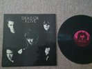 DEAD OR ALIVE 'ITS BEEN HOURS NOW'