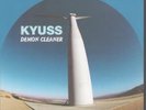 KYUSS Demon Cleaner 7