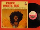 CHICO MAGNETIC BAND Legendary 1971 INTENSE HEAVY GUITAR PSYCH LP Hendrix TOP