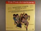 Five Americans, The  Western Union / Sound Of Love   SEALED  Garage  Mono