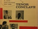 Tenor Conclave LP Hank Mobley, John Coltrane, Zoot Zims,1957 Prestige LP7074 VG