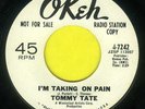 NORTHERN SOUL  RARITY TOMMY TATE I'M TAKING ON PAIN  OKEH  LABEL  DEMO