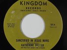 R&B Soul Gospel 45 - Katherine Baxter - Sanctified In Jesus Name - Kingdom - mp3