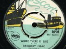 Gregory Isaacs - While There Is Life UK Escort 7