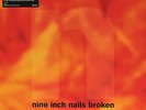 NINE INCH NAILS - BROKEN, 2017 EU REMASTERED 180G vinyl LP + 7
