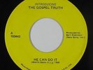 Modern Soul Funk Gospel 45 - Gospel Truth - He Can Do It - Mus-I-Col - mp3 rare