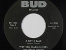 Soul Funk Gospel 45 - Western Harmoneers - A Little Talk - Bud - mp3
