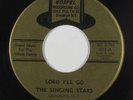 Black Gospel 45 - Singing Stars - Lord I'll Go - Gospel Recording Co. - mp3
