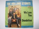 The Rolling Stones - We Love You / Dandelion - 7