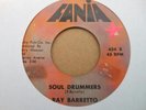 LATIN FUNK 45 RAY BARRETTO ON FANIA SOUL DRUMMERS/MERCY MERCY BABY