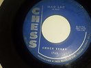 CHUCK BERRY Mad Lad / I Got To Find My Baby CHESS 1763 R&B 45 7