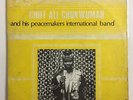 ALI CHUKWUMA CHUKWUMAH PEACE MAKERS AFRO HIGHLIFE NAMACO ENLPS 65